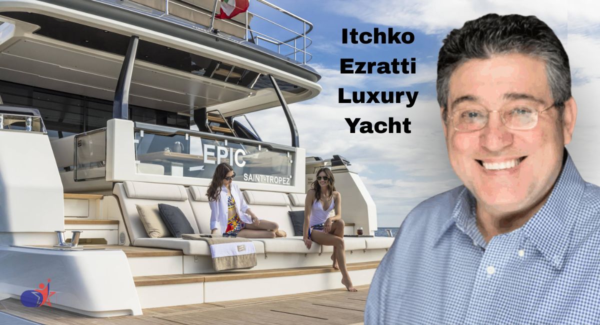 Itchko Ezratti Yacht