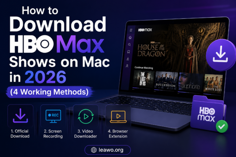 How to Download HBO Max Shows on Mac in 2026 (4 Working Methods) Download HBO Max