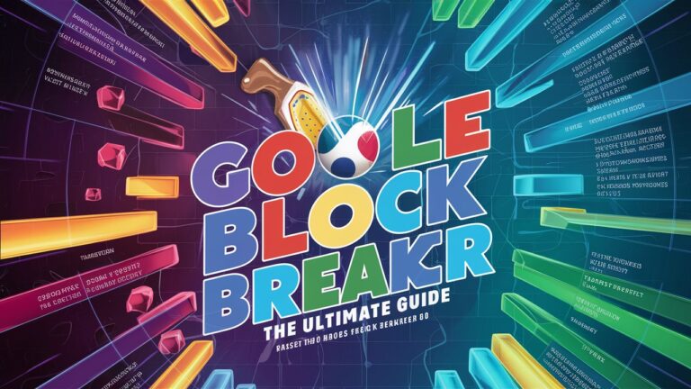 Google Block Breaker: The Ultimate Guide to Playing, Features, Tips, Tricks, and High Scores google block breaker